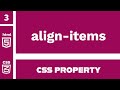 CSS Property : align-items explained !