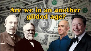 The Gilded Age 2.0: How History's Repeating Itself 😱