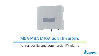 Delta M6A M8A M10A Solar Inverters Product Overview