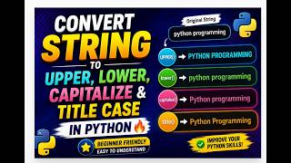 Convert String to Upper, Lower, Capitalize & Title Case in Python 🔥