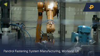 Pandrol Fastening System Manufacturing, Worksop UK