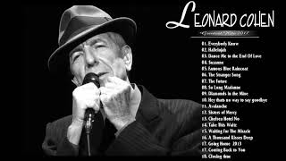 Leonard Cohen Greatest Hits Full Album . Best Songs Of Leonard Cohen. Leonard Cohen Playlist 2021