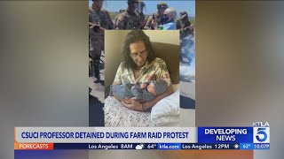 CSUCI professor detained during farm raid protest
