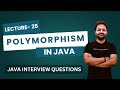 Polymorphism in Java | Java Interview Questions and Answers | Part -1 