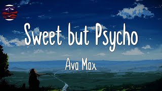 Ava Max - Sweet but Psycho (Lyrics) || (Mix)