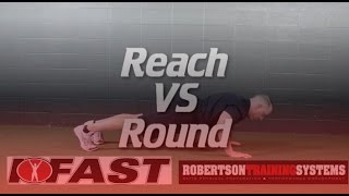 RTS Coaching: Reaching vs. Rounding