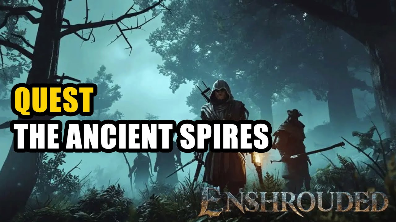 The Ancient Spires Quest Enshrouded - YouTube