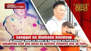 Batang diumano kinidnap sa China na lumaki sa Pinas, nakasama ang pamilya | Kapuso Mo, Jessica Soho