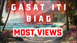 GASAT ITI BIAG PODCAST || MOST VIEWS EP. 4 || NEW UPDATE 25.12