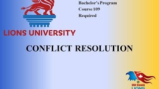 Lions University Course 109: Conflict Resolution