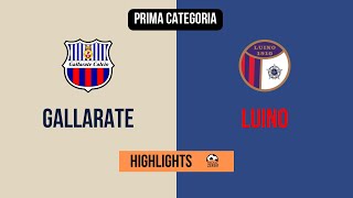 [HIGHLIGHTS] Prima Categoria Recupero 1^ Giornata 2022/2023 - Gallarate - Luino