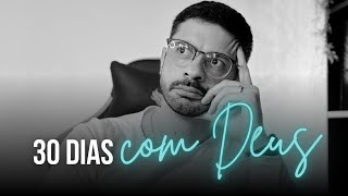 30 dias com Deus - Episódio 06