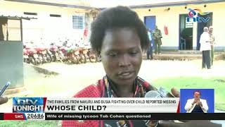 Two families from Nakuru and Busia fighting over child reported missing