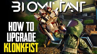 BIOMUTANT | How to Upgrade Klonkfist