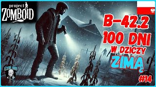 🌾 Farma \u0026 Zombie🧟‍♂️🥶 – Zimowe Wyzwanie 100 dni | #14 | BUILD 42.2  - Project Zomboid  | GAMEPLAY PL