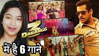 Salman Khan's DABANGG 3 Movie Top 6 Songs Details Out Now | Sonakshi Sinha, Saiee Manjrekar