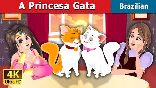 A Princesa Gata | The Cat Princess  | Brazilian Fairy Tales