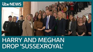 Harry and Meghan drop 'SussexRoyal' brand | ITV News