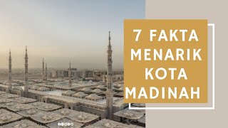 7 Fakta menarik kota Madinah yang belum kamu ketahui.#faktamenarik