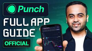 Punch Trading App - Step by Step Guide | App Review