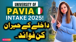 Free Study In University of Pavia, Italy | 100% Scholarship | Admissions Open For 2025 Intake!