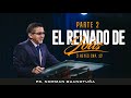 El Reinado de Joás - PARTE 2- 2 Reyes Cp. 12 - PS. NORMAN GUANOTUÑA