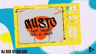 Zack Tabudlo ft Al James - Gusto (DJ DEX CLEAN EDIT)