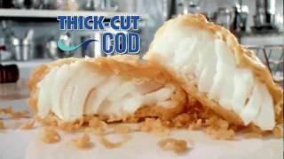 Come In To Long John Silver's And Try Our New Thick-Cut Cod!