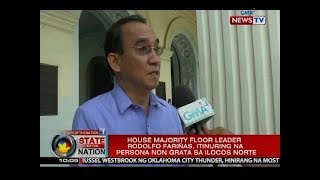 SONA: House Majority Floor leader Rodolfo Fariñas, itinuring na persona non grata sa Ilocos Norte
