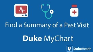 View Past Visit Summaries with Duke MyChart