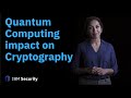 Quantum Computing impact on Cryptography
