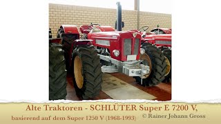 Alte Traktoren - SCHLÜTER Super E 7200 V, basierend auf dem Super 1250 V (1968-1993)