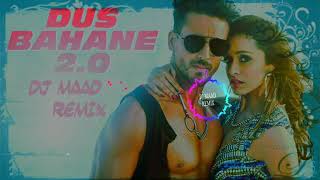 DJ MAAD- Dus Bahane 2.0 Remix