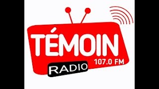 107.0🛑[DIRECT]TÉMOIN FM \