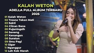 DIFARINA INDRA - KALAH WETON - ADELLA FULL ALBUM TERBARU 2025 ✓