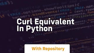 curl equivalent in python