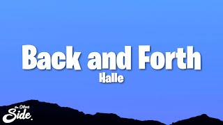 Halle - Back and Forth (Lyrics)