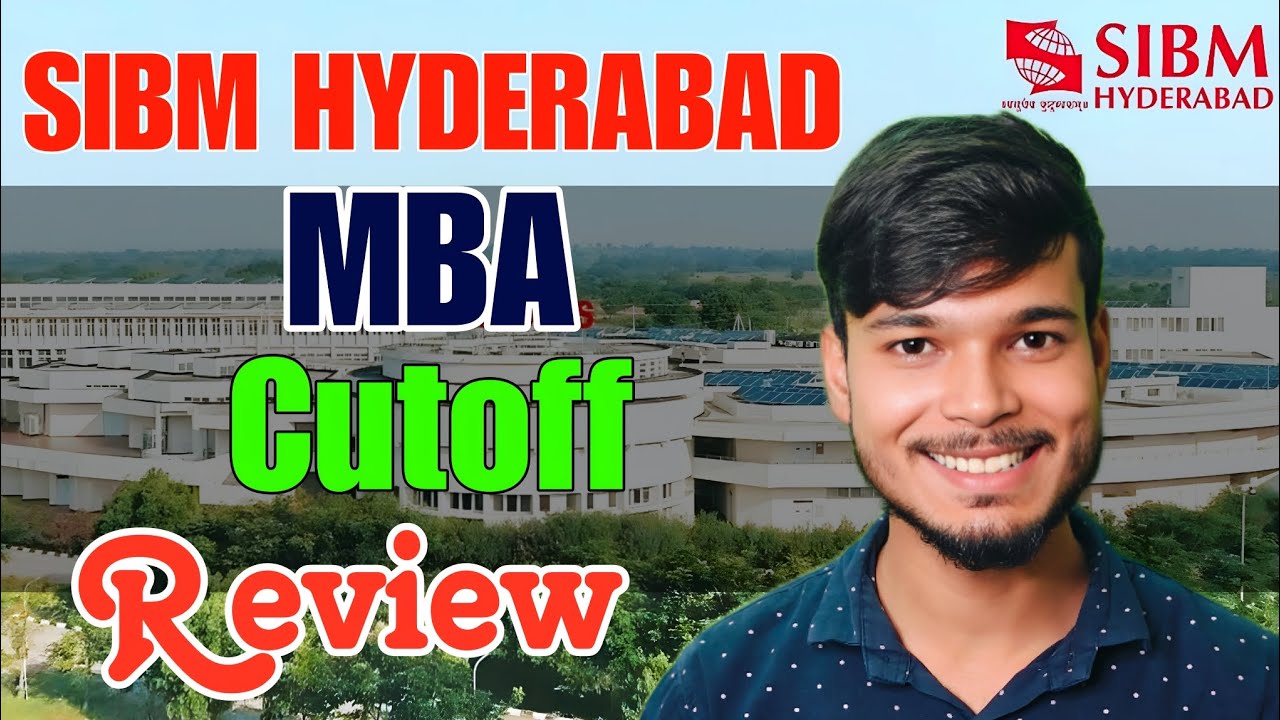 "SIBM Hyderabad 2024: Direct Admission, Cutoff, Fees & Honest Review ...