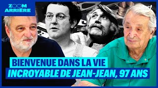 BIENVENUE DANS LA VIE INCROYABLE DE JEAN-JEAN, 97 ANS