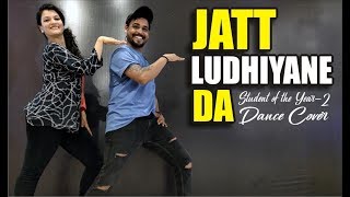 Jatt Ludhiyane Da Dance Cover - Student Of The Year 2 | Lalit Dance Group Choreography
