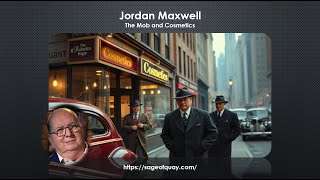 Sage of Quay® - Jordan Maxwell - The Mob and Cosmetics (Jan 2025)