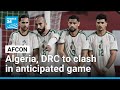 Algeria and DR Congo go head to head in one of AFCON's last round of 16 clashes • FRANCE 24