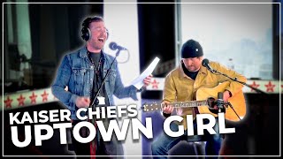 Kaiser Chiefs - Uptown Girl (Billy Joel cover) (Live on the Chris Evans Breakfast Show with cinch)