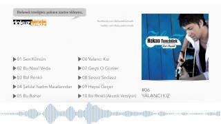 Hakan Tunçbilek - Yalancı Kız (Official Audio)