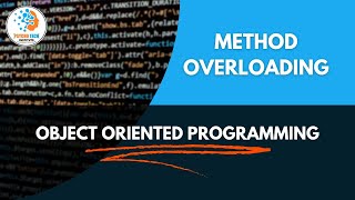 What is Method Overloading | Ways & Advantages | Java Object Oriented Programming | Code Readability