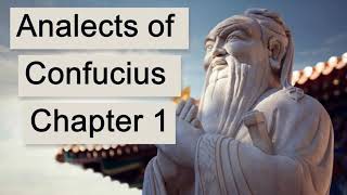 Analects of Confucius Chapter 1 Audio (Lun Yu of Kong Fuzi, Confucianism, Chinese Philosophy)
