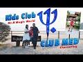 CLUB MED | Kids Club | Cheranting | Travel | Malaysia