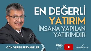 EN DEĞERLİ YATIRIM | Hayati İnanç ile Can Veren Pervaneler - Bölüm 17 #hayatiinanç