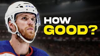 How Good Is Connor Mcdavid Actually