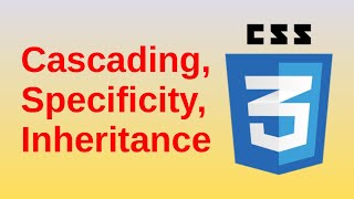 Cascading, specificity and inheritance - Basic CSS3 Fast